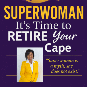 Superwoman, It's Time to Retire Your Cape