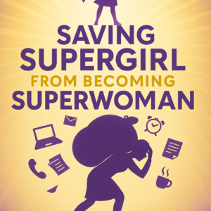 Saving Supergirl from Becoming Superwoman